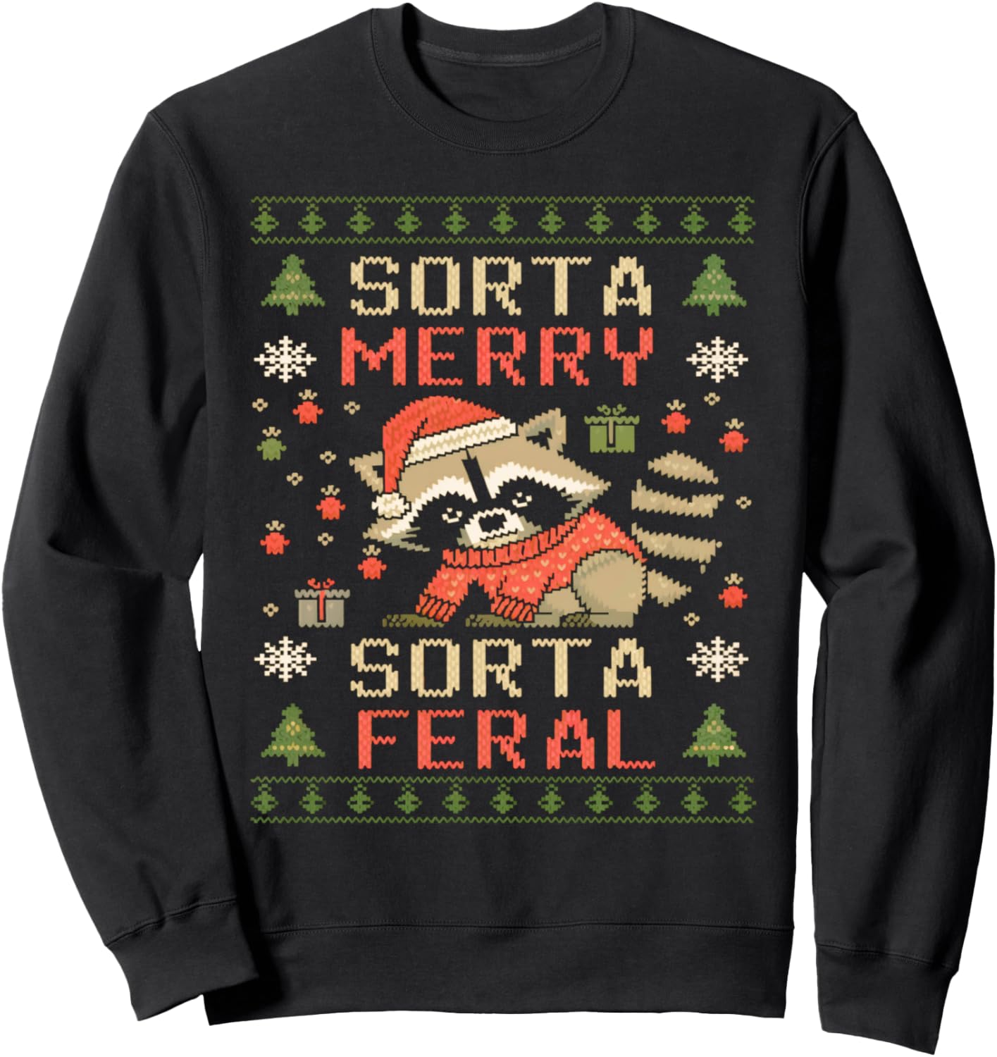 Feral Raccoon Ugly Christmas Sweater Pajama Sorta Merry Sweatshirt