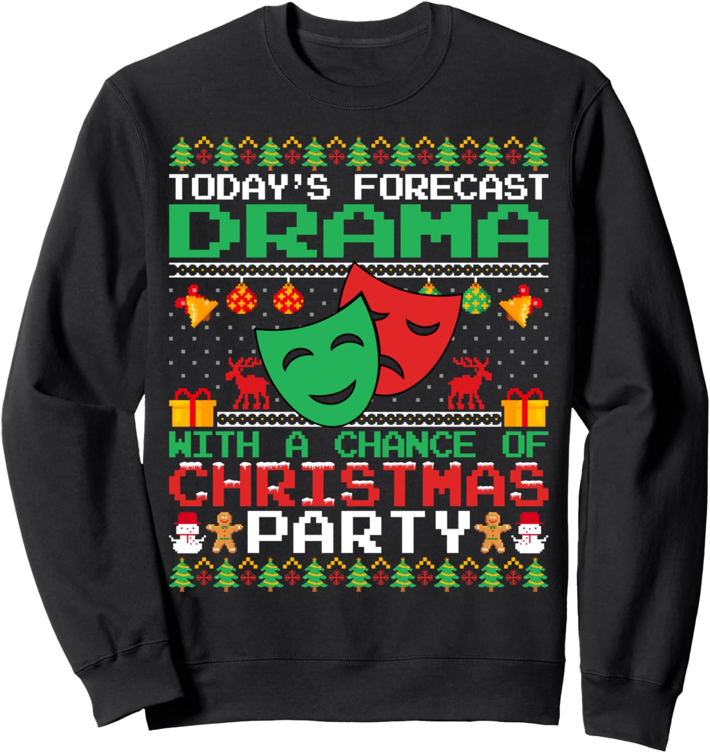Drama Christmas Party Rehearsal Theater Christmas Ugly Style Sweatshirt