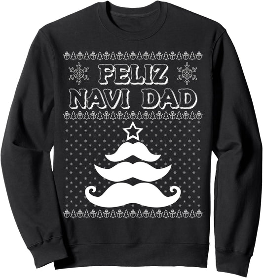 Feliz Navi Dad Joke Mustache Tree Christmas Pun Sweatshirt