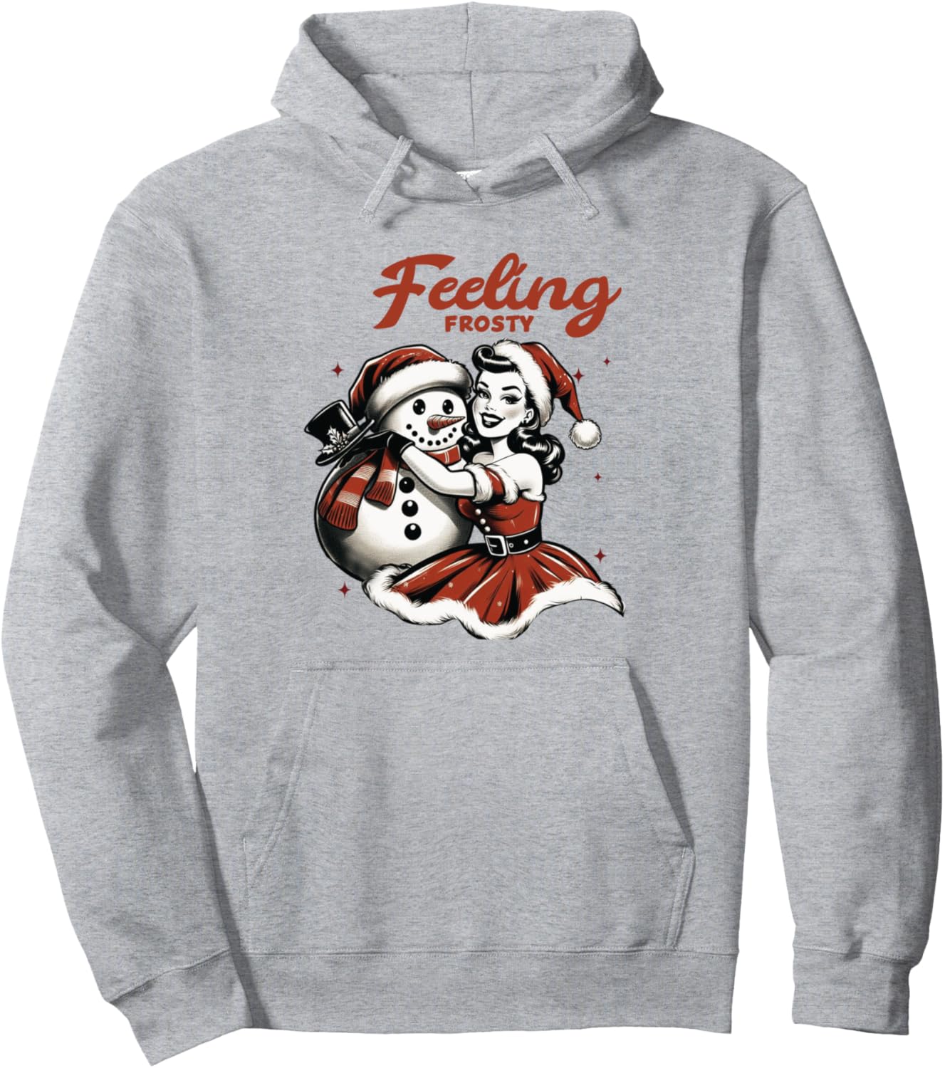 Feeling Frosty Snowman Pin Up Girl Christmas Women Pullover Hoodie
