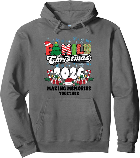 Family Christmas 2026 Making Memories Together Xmas Matching Pullover Hoodie