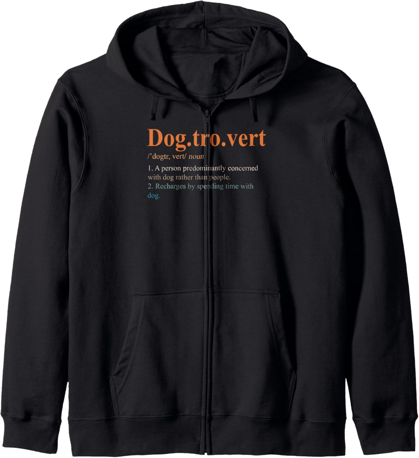 Dog Lover Dog Mom Fur Mama Dog Person Dogtrovert Definition Zip Hoodie