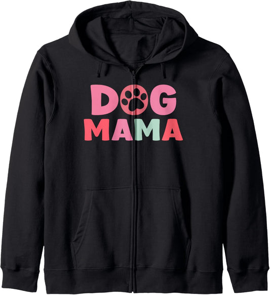 Dog Mama Cute Paw Print Dog Lover Mother's Day Zip Hoodie