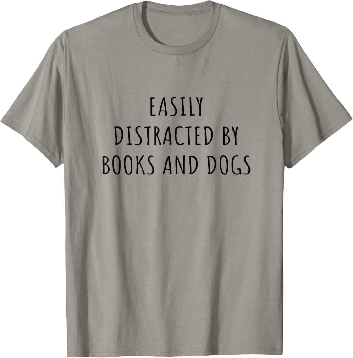 Easily Distracted By Books And Dogs T-Shirt - Easily Distracted By - Unisex-Adults - Grey - Small - Short Sleeve - T-Shirt