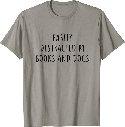 Easily Distracted By Books And Dogs T-Shirt - Easily Distracted By - Unisex-Adults - Grey - Small - Short Sleeve - T-Shirt