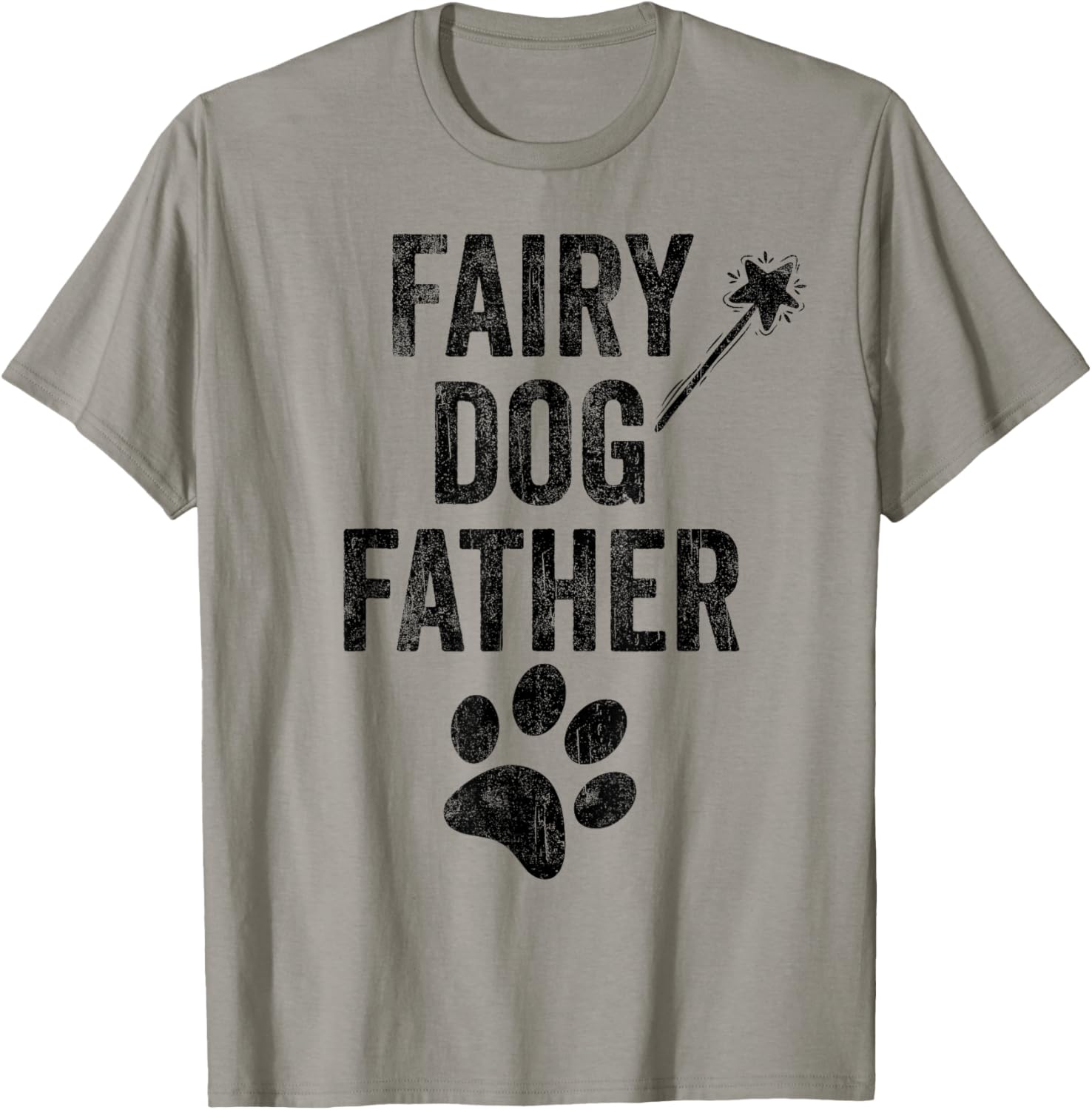 Fairy Dogfather Dog father's day dog paw print funny dog dad T-Shirt