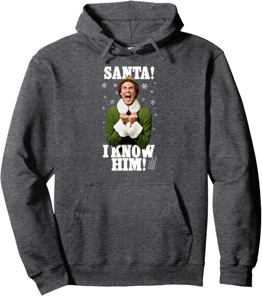 Elf Santa! I Know Him! Buddy Funny Christmas Pullover Hoodie
