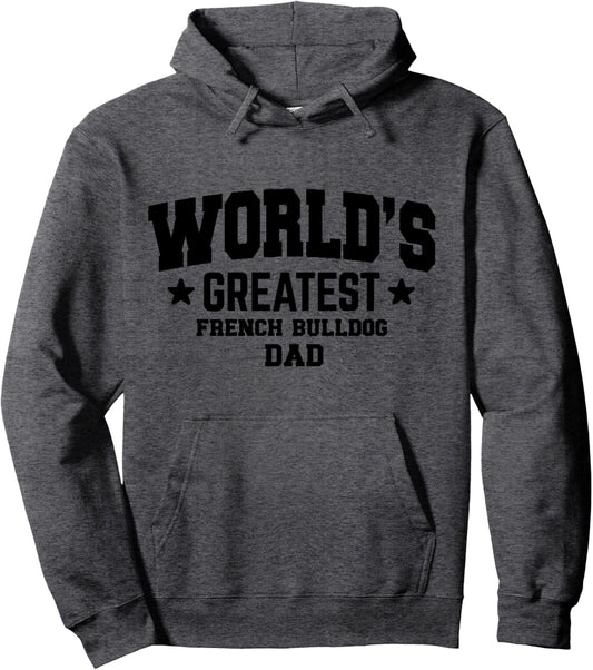 French Bulldog Dog Dad Funny Pullover Hoodie
