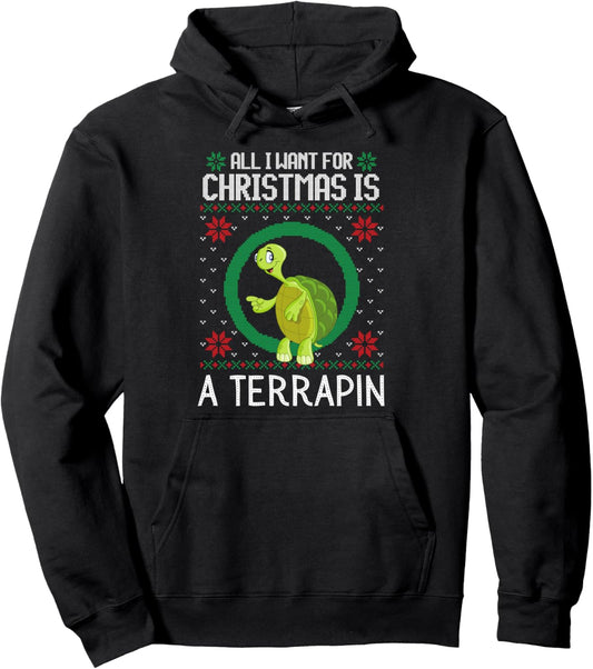 All I Want For Christmas Is A Terrapin Funny Xmas Sweater Pullover Hoodie