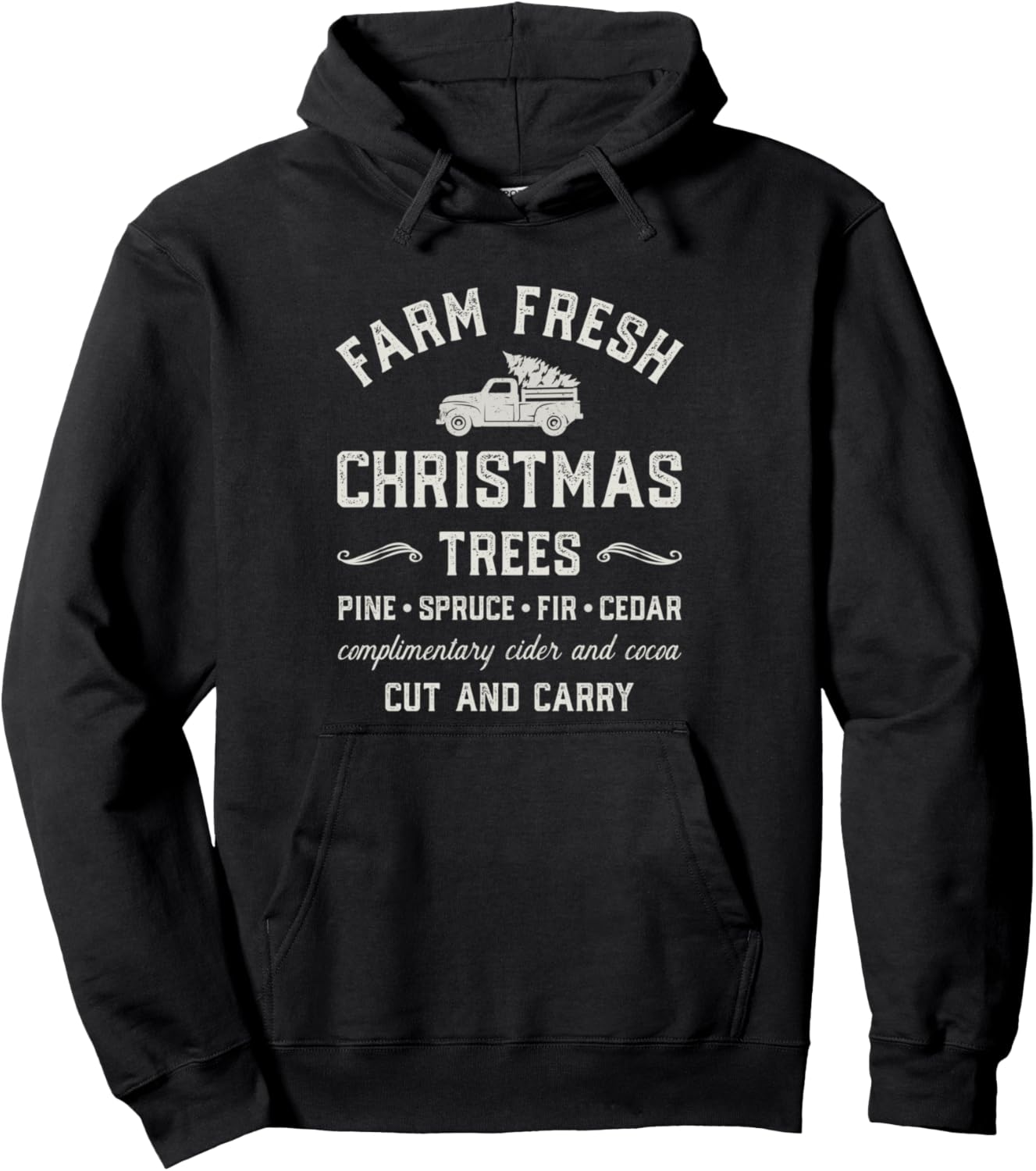 Farm Fresh Christmas Trees Pullover Hoodie