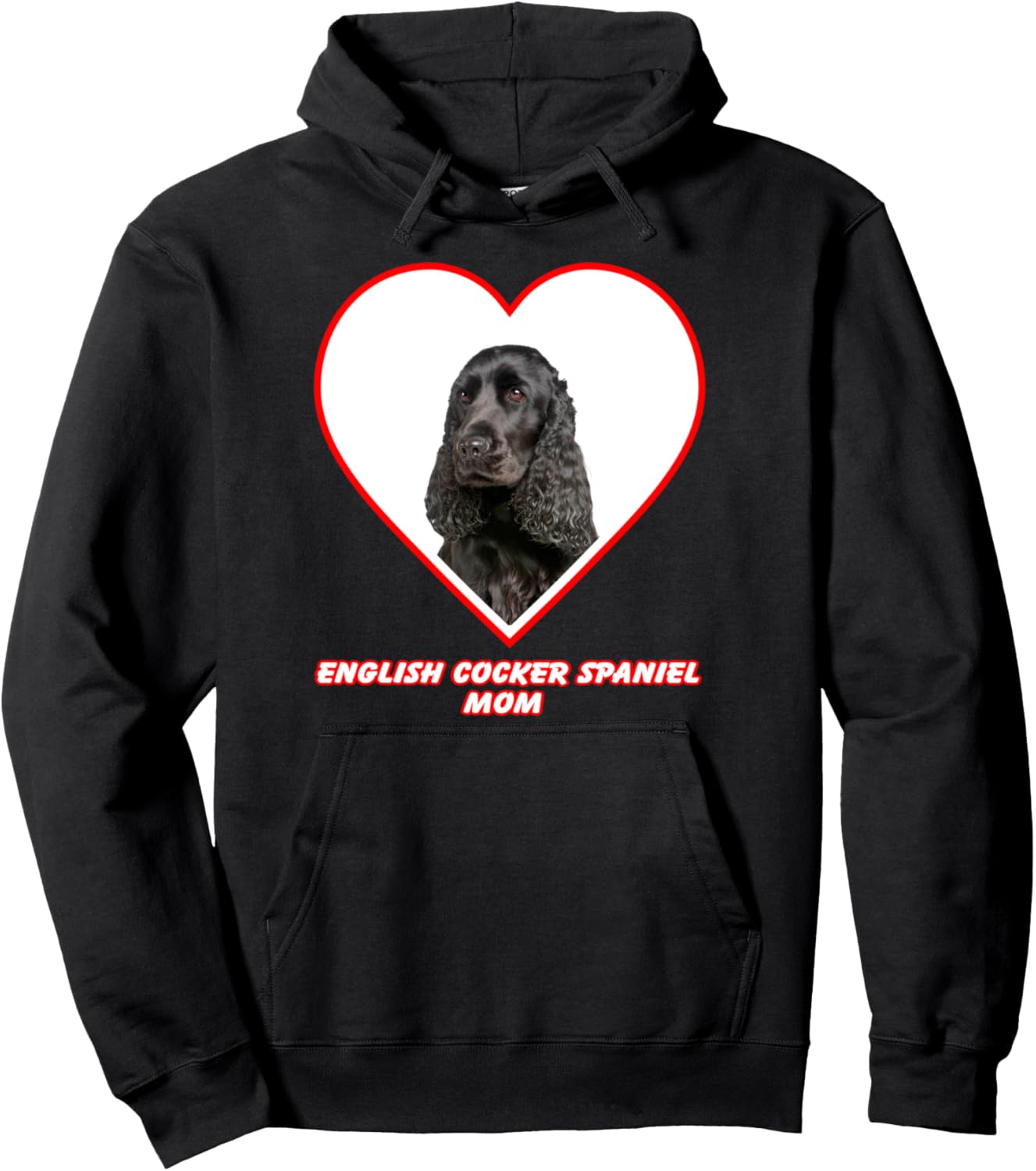 English Cocker Spaniel Dog Mom Pullover Hoodie