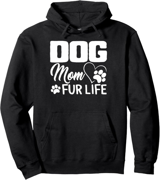 Dog Mom Fur Life Mothers day Pet Owner Gift Wife Cute Women Pullover Hoodie