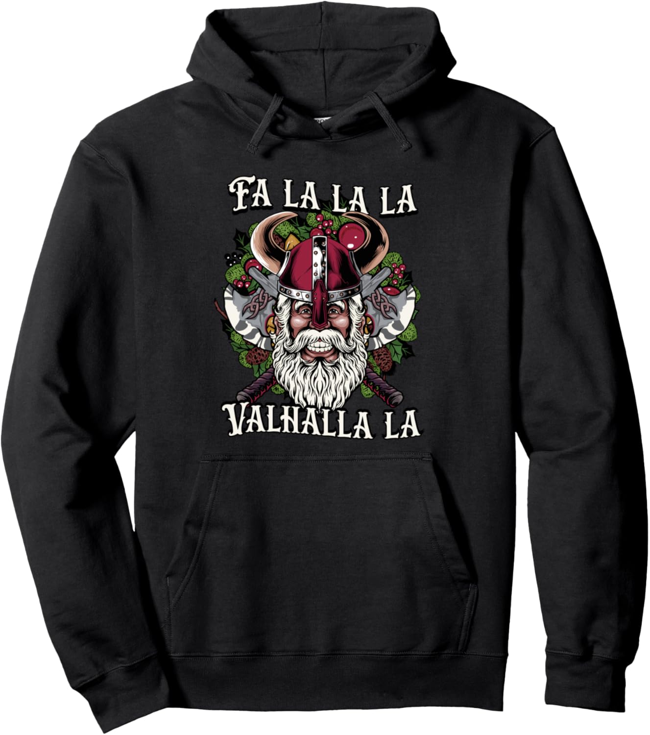 Fa-La-La-La Valhalla-La Valhall Christmas Santa Viking Xmas Pullover Hoodie