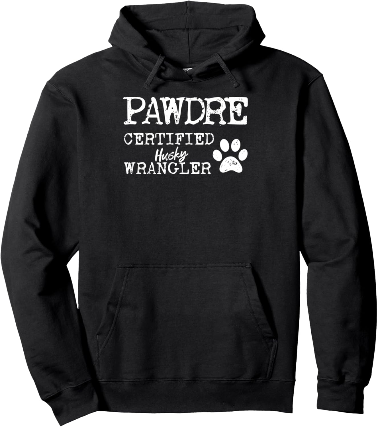 Dog Dad Pawdre Certified Husky Wrangler Fathers Day Dog Dad Pullover Hoodie