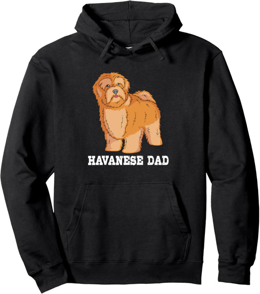 Fathers Day Dog Dad Pet Lover Havanese Dad Pullover Hoodie