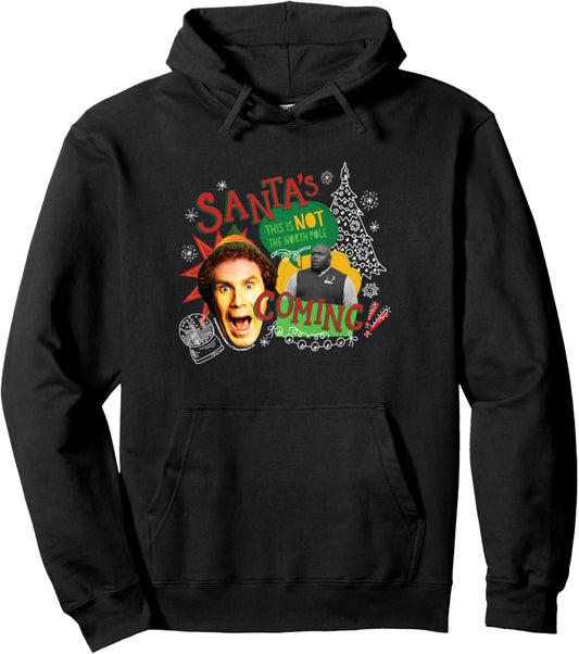 Elf Buddy Santa's Coming Christmas Pullover Hoodie