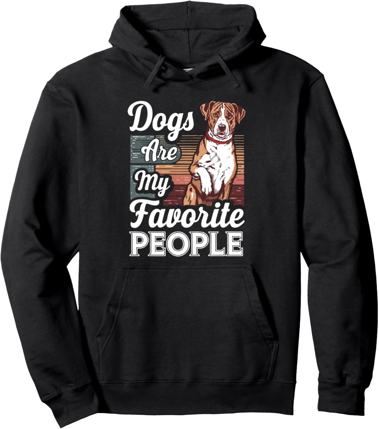 Dogs Are My Favorite People Dog Pet Animal Lover Pullover Hoodie