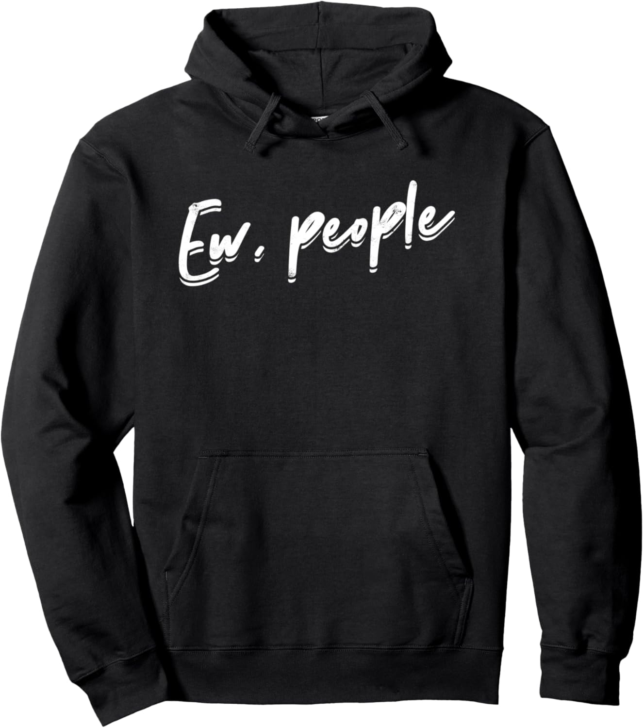 Ew, people - Cat Lovers Dog Lovers Funny Pet Typography Pullover Hoodie