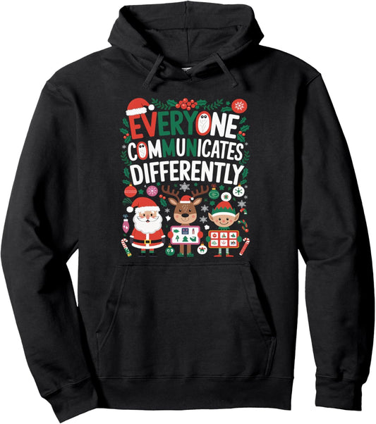 Everyone Communicate Differently, Speech Therapy Christmas Pullover Hoodie