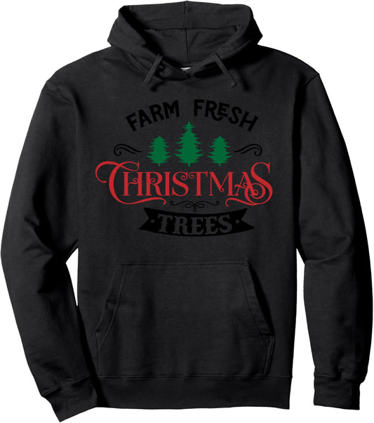 Farm Fresh Christmas Trees Pullover Hoodie