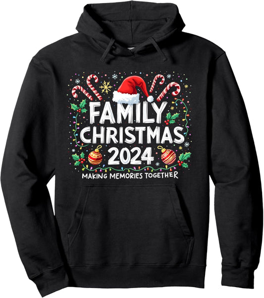 Family Christmas 2024 Making Memories Together Xmas Outfits Pullover Hoodie