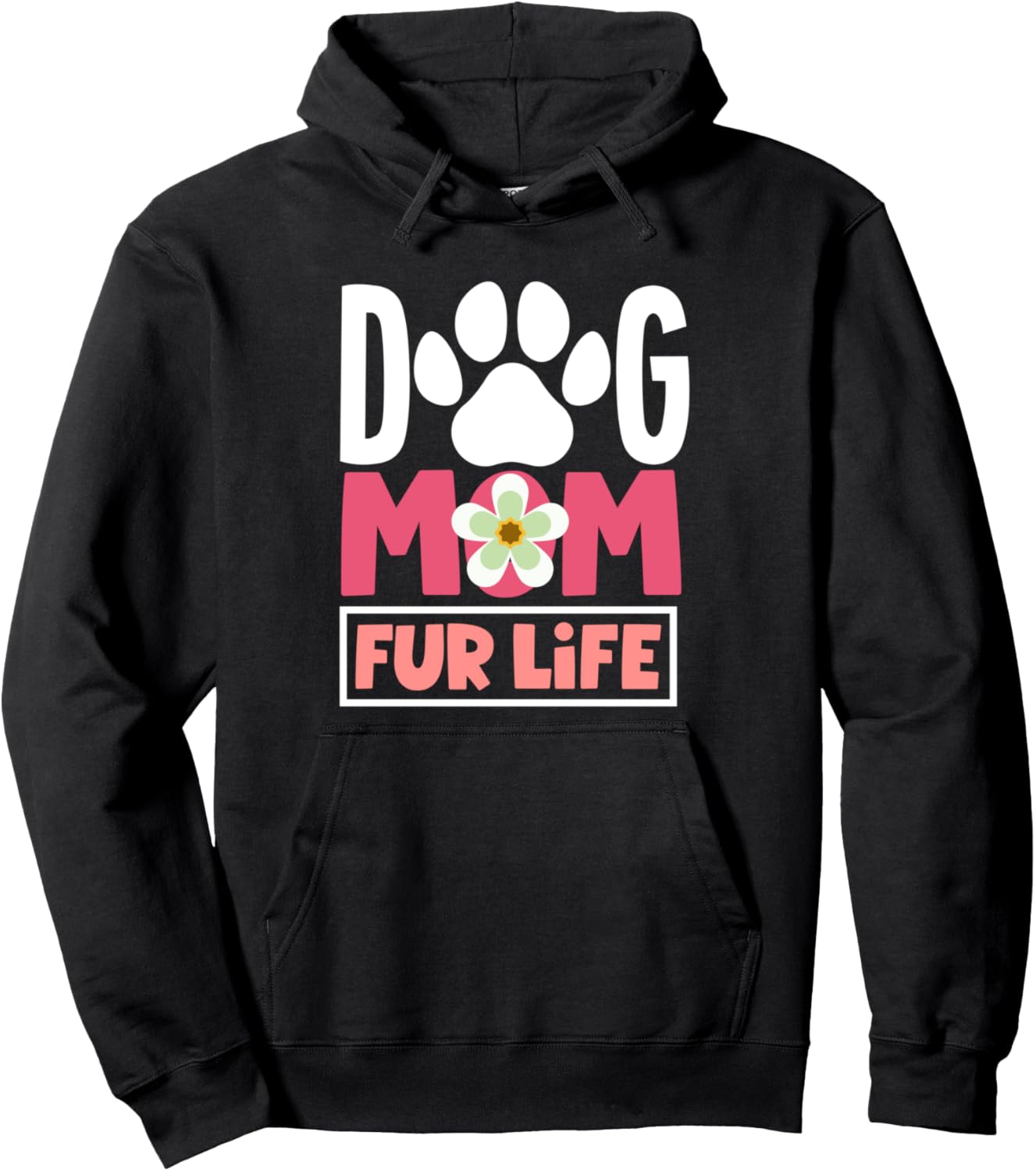 Dog Mom Fur Life Mothers Day For Women Wife Dogs Pullover Hoodie