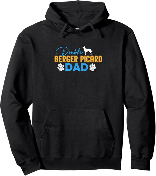 Double Berger Picard Dog Dad Gifts Funny Dad Dog Lover Owner Pullover Hoodie