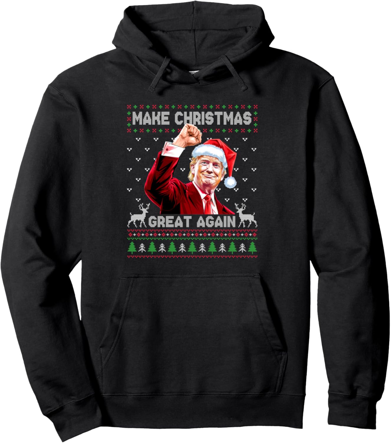 Donald Trump President Make Christmas Great Again Xmas Ugly Pullover Hoodie