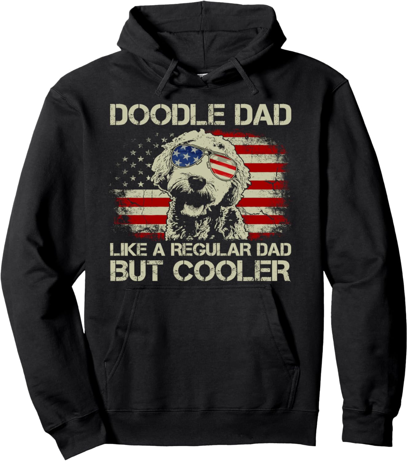 Doodle Dad Goldendoodle Regular Dad But Cooler American Flag Pullover Hoodie