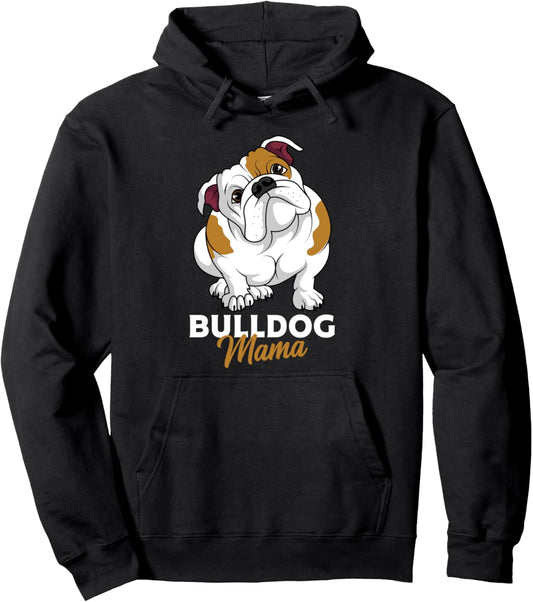 English Bulldog Mama Cute Bully Dog Mom Funny Womens Gift Pullover Hoodie
