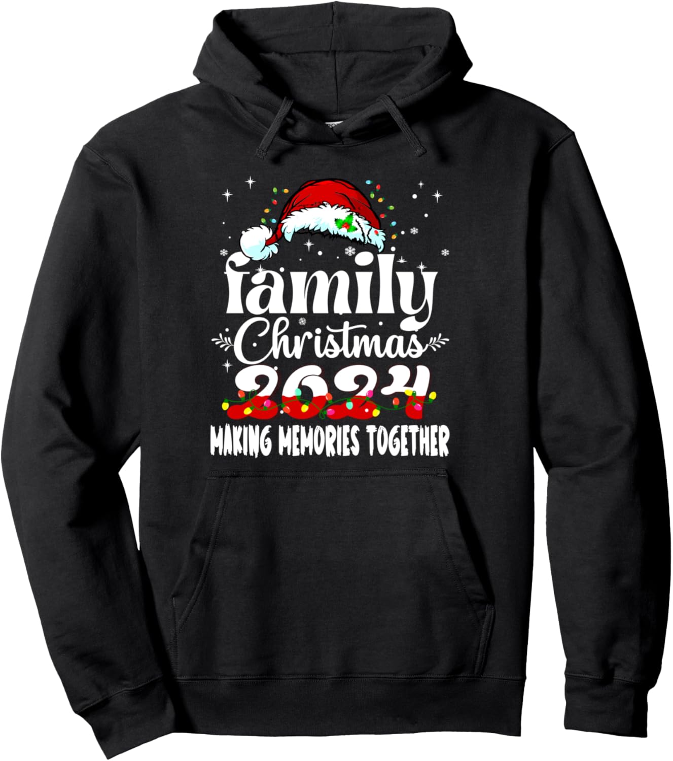 Family Christmas 2024 Making Memories Together Xmas Pajamas Pullover Hoodie