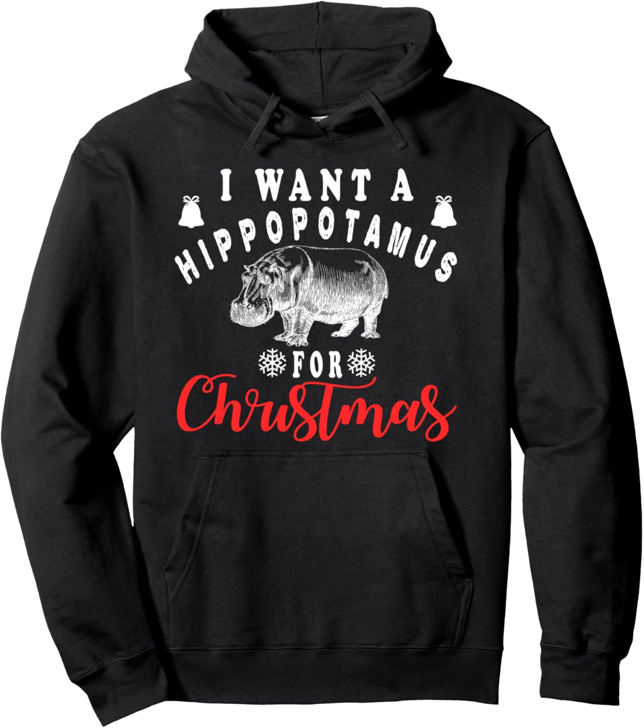 I Want a Hippopotamus For Christmas Funny Hippo Xmas Pullover Hoodie