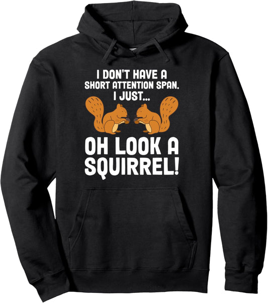 ADHD Squirrel Design For Men Women Chipmunk Pet Lovers Pullover Hoodie