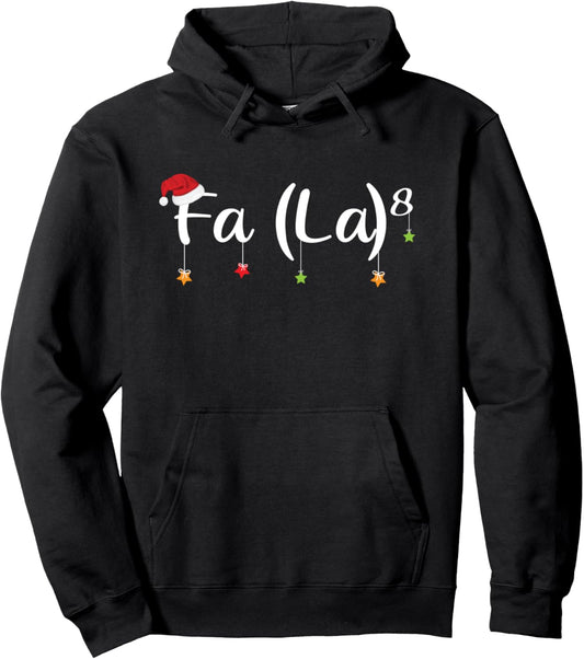 FA (LA)8 Funny Math Teachers Santa FA LA xmas Holiday Gift Pullover Hoodie