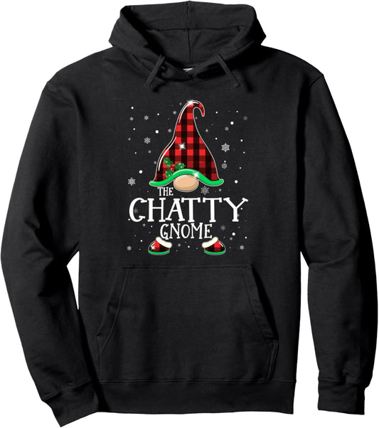 Funny CHATTY Gnome Buffalo Plaid Matching Christmas Xmas Pullover Hoodie