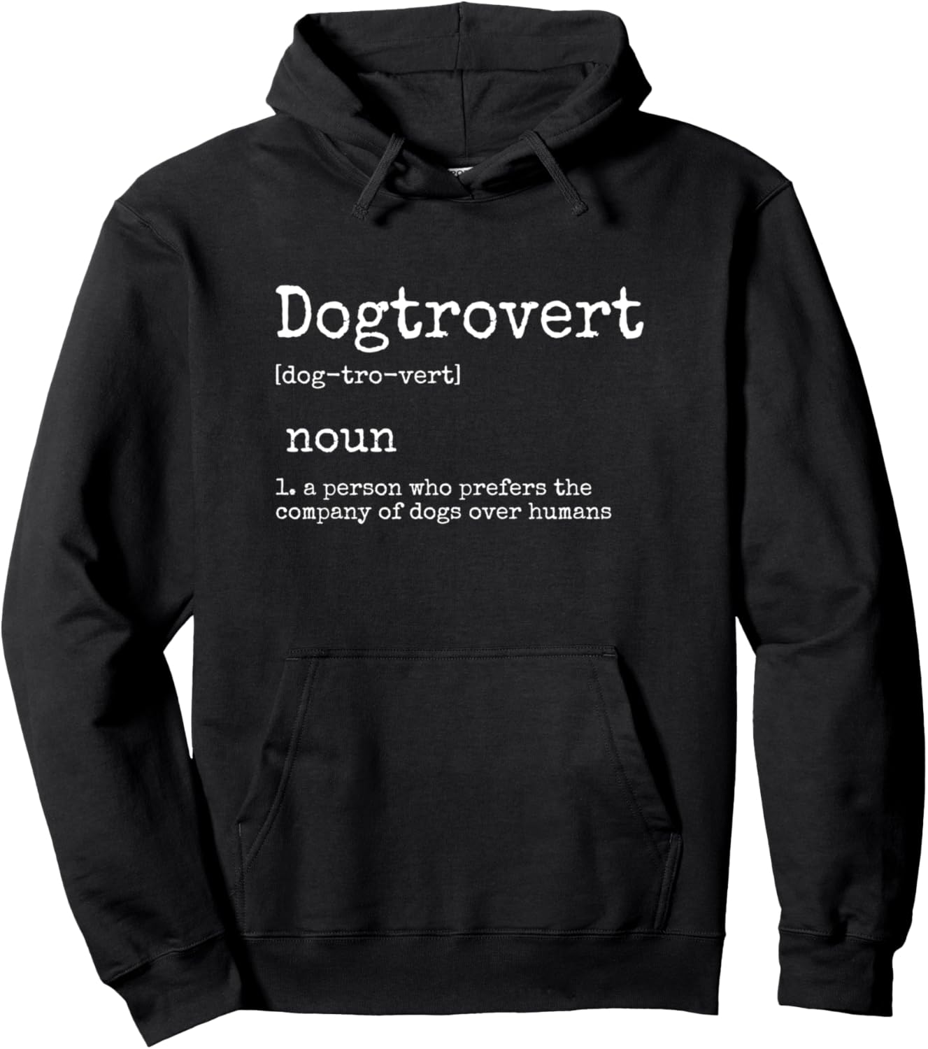 Dogtrovert Definition, Funny Dog Shirts For Women Men, Dog Pullover Hoodie