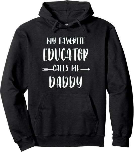 Educator My Favorite Educator Calls Me Daddy Vintage Xmas Pullover Hoodie