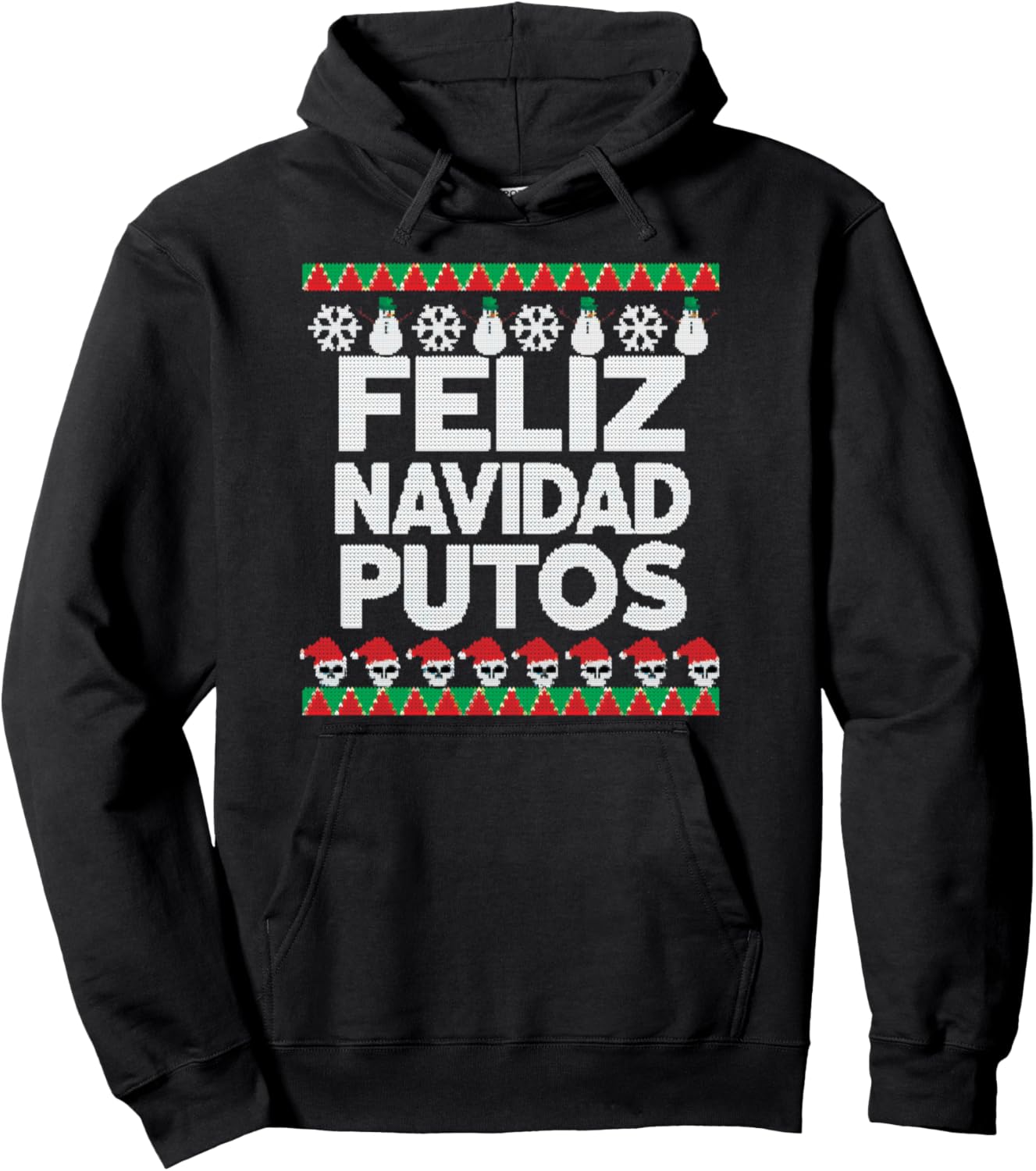 Feliz Navidad Putos Funny Latino Spanish Merry Christmas Pullover Hoodie