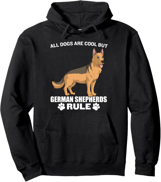 All Dogs Are Cool But German Shepherds Rule Funny Dog Mom Pullover Hoodie