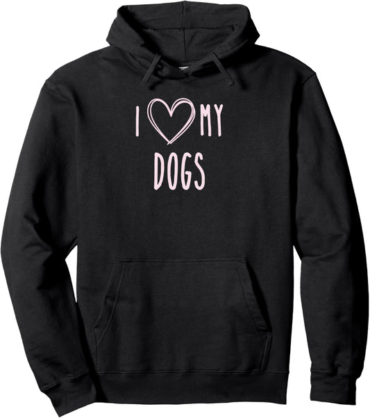Dog Theme Shirts I Love My Dogs Unisex Pink Dog Moms Dads Pullover Hoodie
