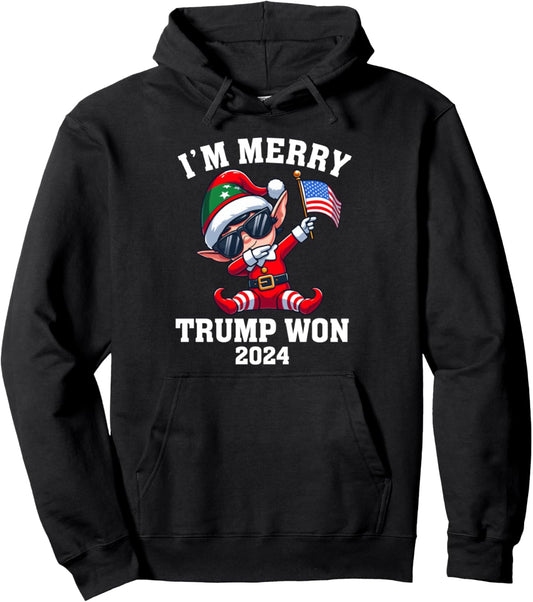 I'm Merry Trump Won Christmas Trump Funny ELF Dabbing 2024 Pullover Hoodie