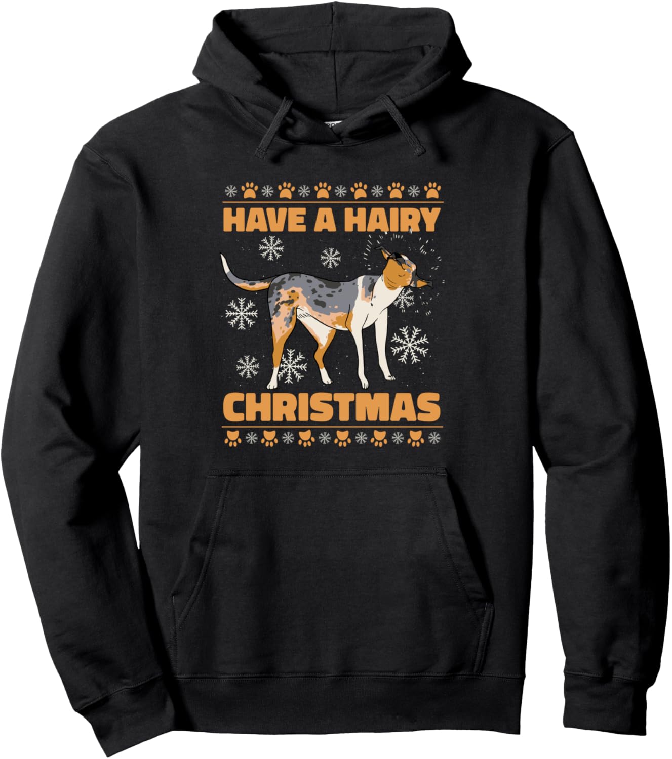 Have a hairy christmas Happy dog festival Pullover Hoodie