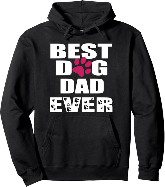 Dog dad, best dog dad ever, dog dad t shirt, dog dad shirt Pullover Hoodie
