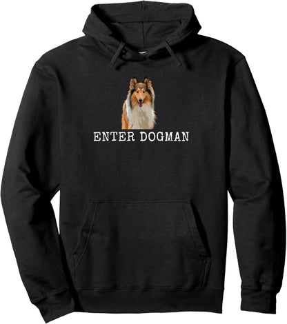 Enter Dogman Funny Dog Dad and Dog Mom Pullover Hoodie