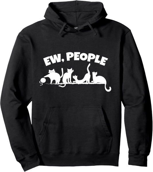 Ew People Funny Cat Shirt for Women Pet Kitty Lovers Cats Pullover Hoodie