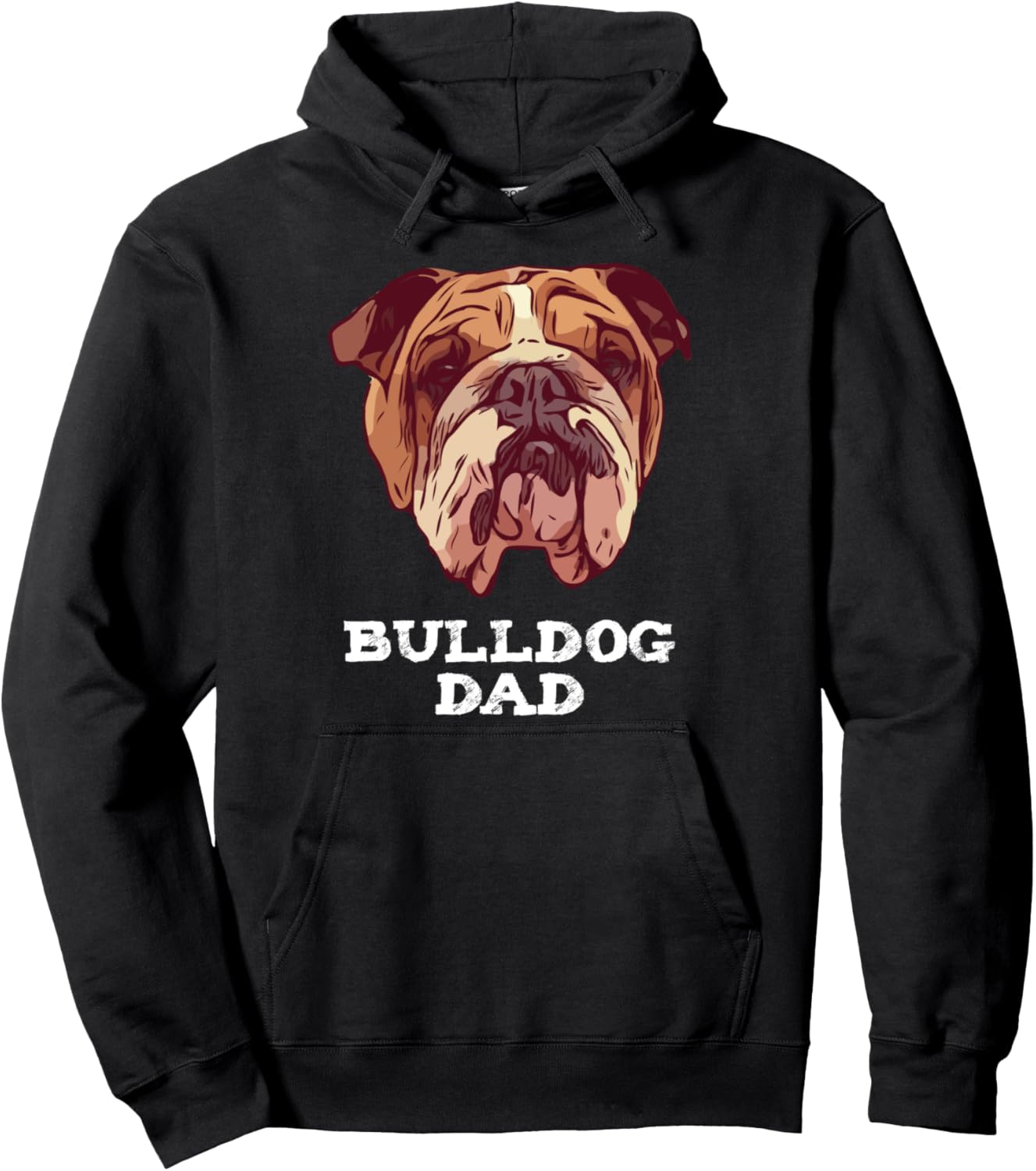 English bulldog dad - Bulldog Pullover Hoodie