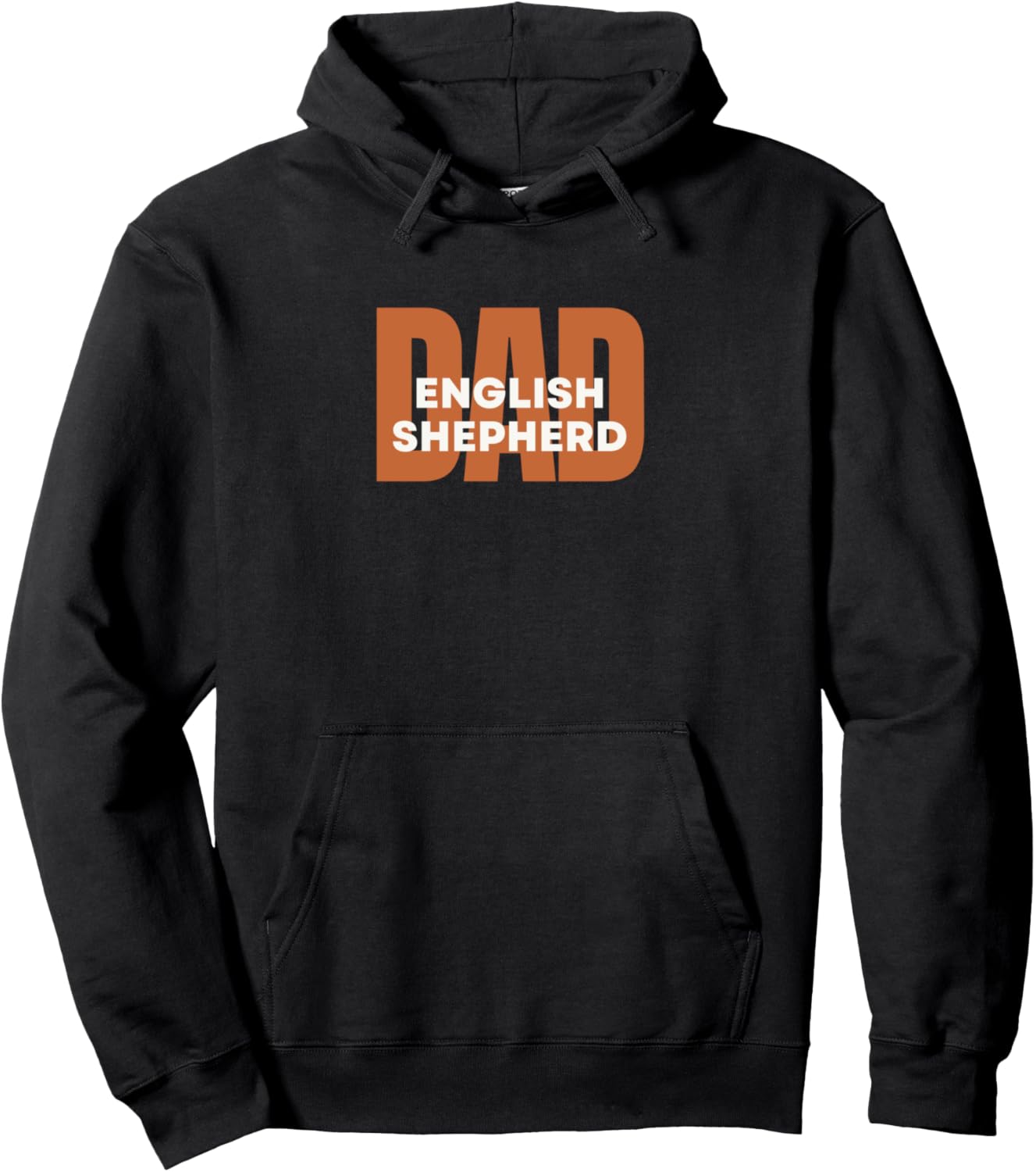 English Shepherd Dad. English Shepherd Dog Dad, Papa Pullover Hoodie
