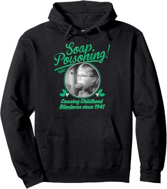 A Christmas Story Soap Poisoning Black and White Funny Pullover Hoodie