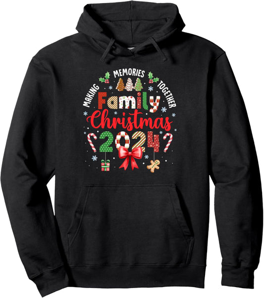 Family Christmas 2024 Matching Xmas Making Memories Family Pullover Hoodie