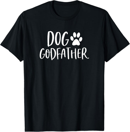 Dog Godfather Dog's Godfather Funny Dog Dad Cool Dog Father T-Shirt